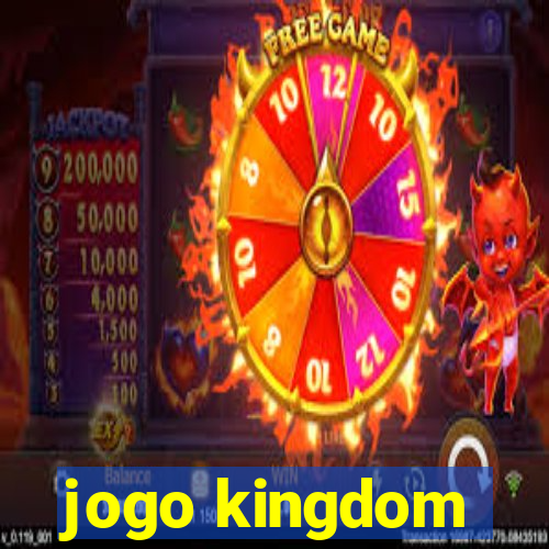 jogo kingdom